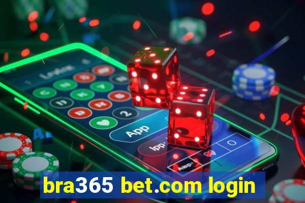 bra365 bet.com login